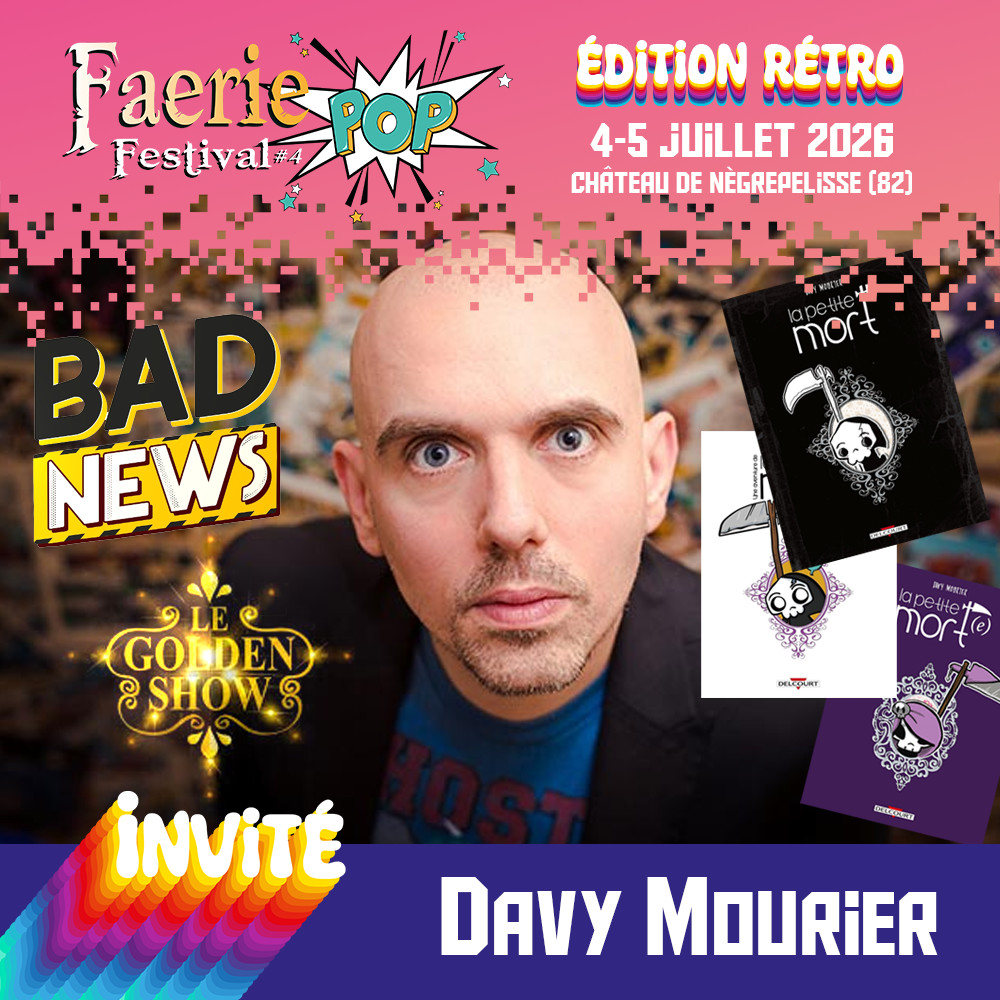 Davy Mourier invité du FaeriePop Festival 2026 au Château de Nègrepelisse