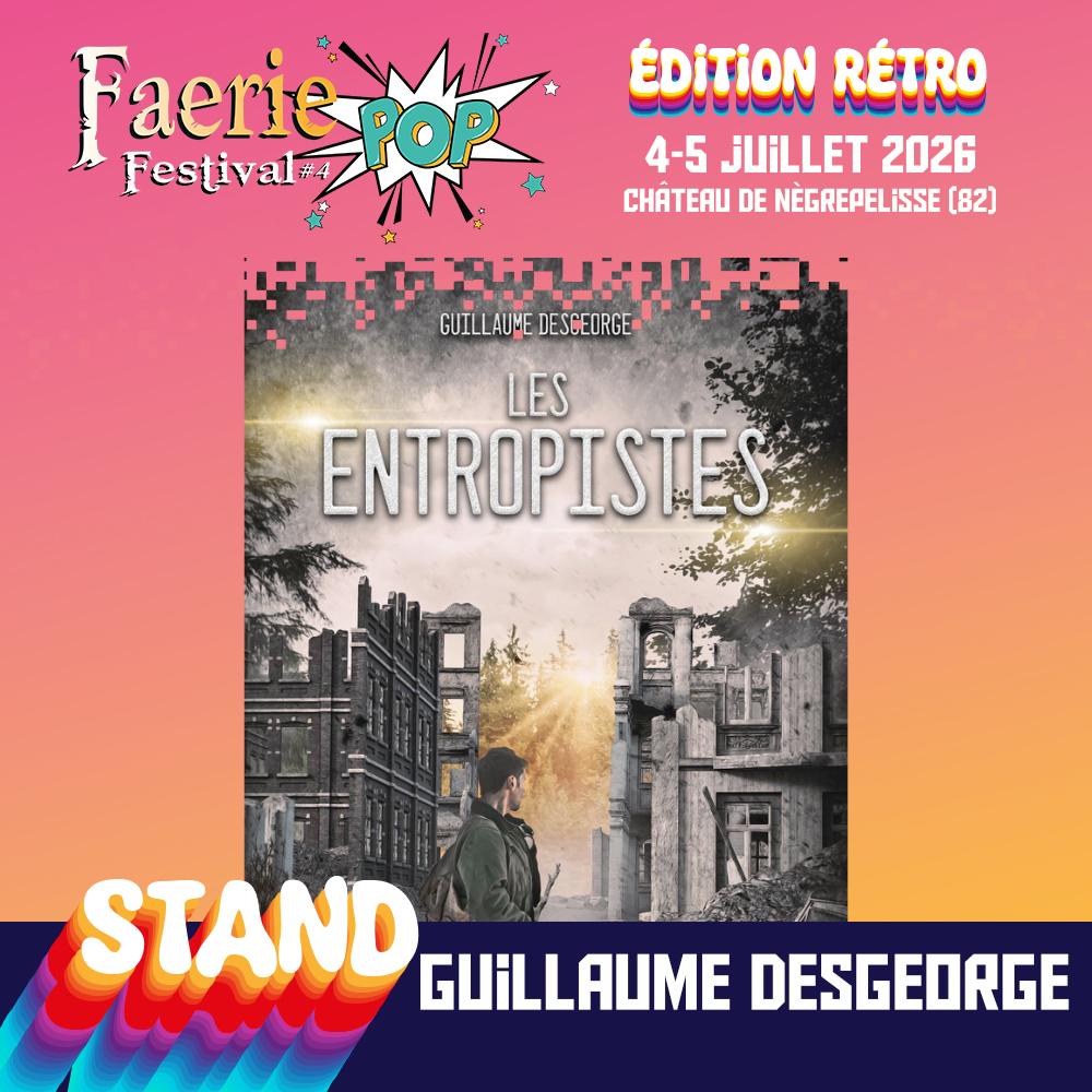 Guillaume Desgeorge auteur de dystopies et thrillers au FaeriePop Festival 2026