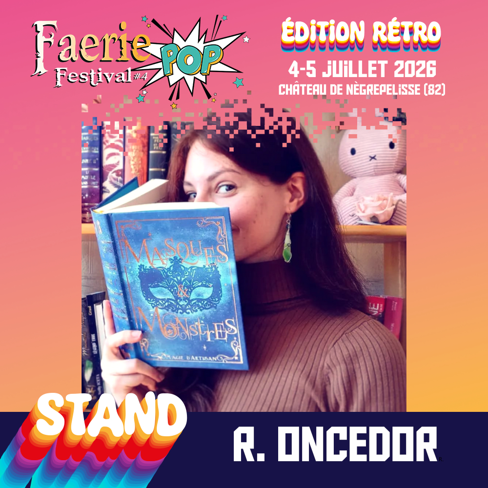 R. Oncedor autrice indépendante au FaeriePop Festival 2026 à Nègrepelisse