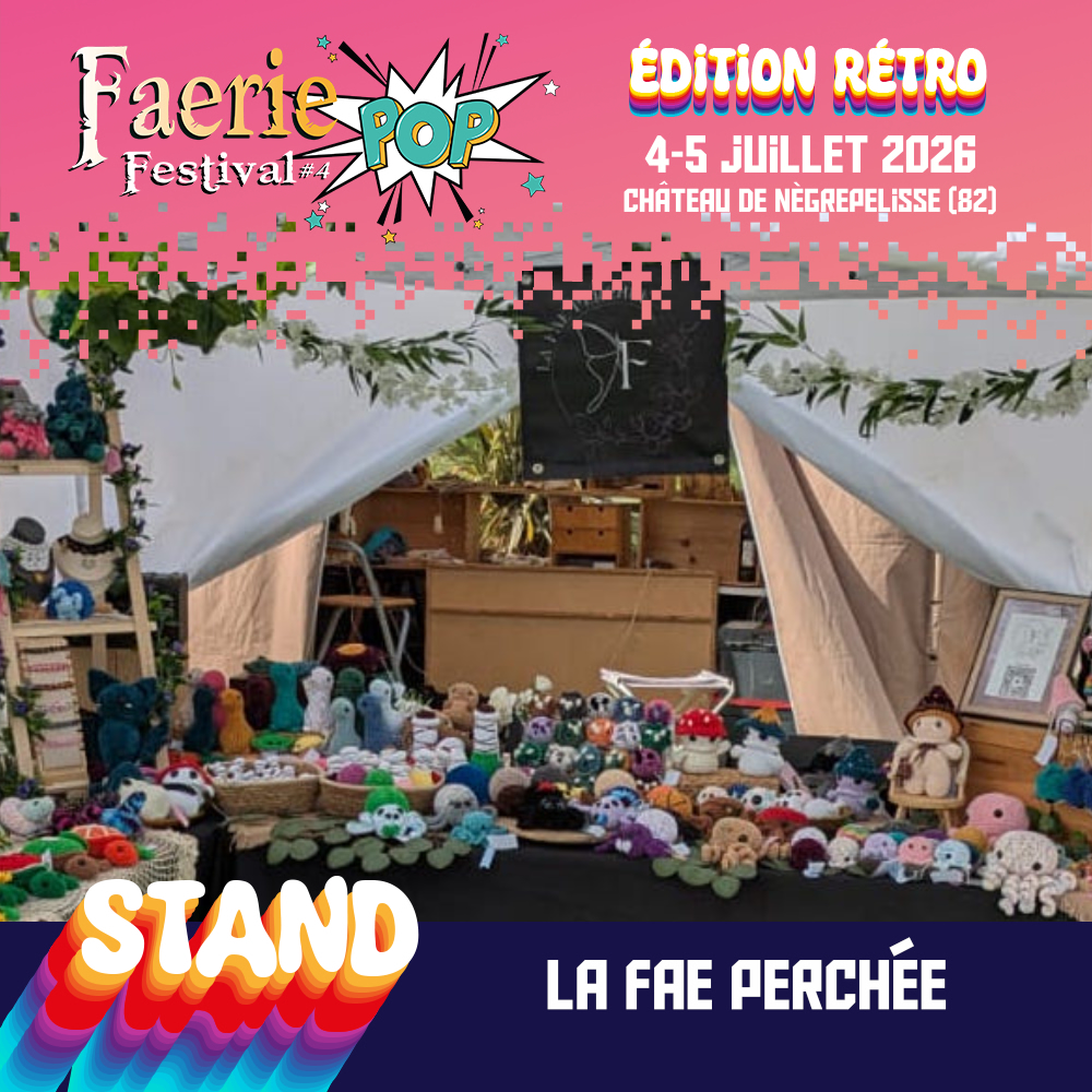 La Fae Perchée créatrice de peluches fantasy au crochet au FaeriePop Festival 2026