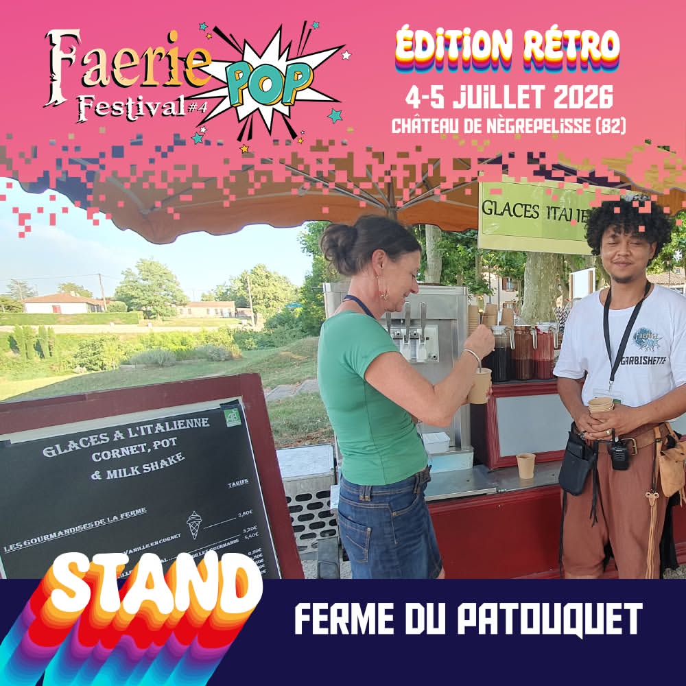 La Ferme de Patouquet au FaeriePop Festival 2026 à Nègrepelisse